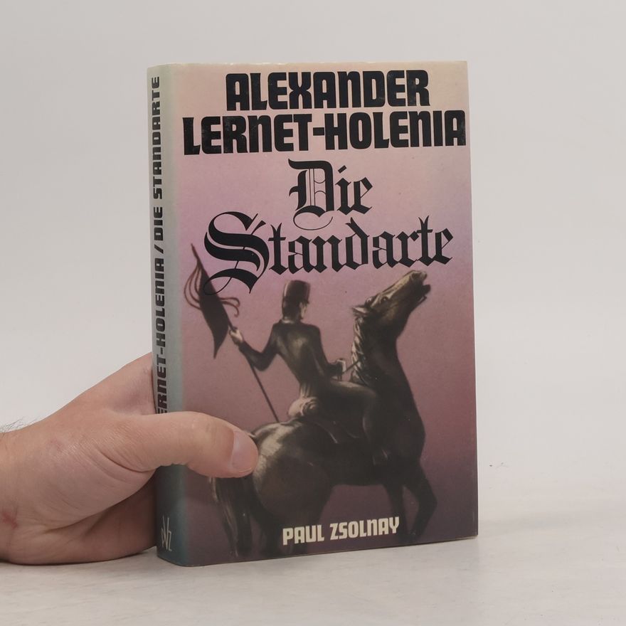 Alexander Lernet-Holenia Die Standarte