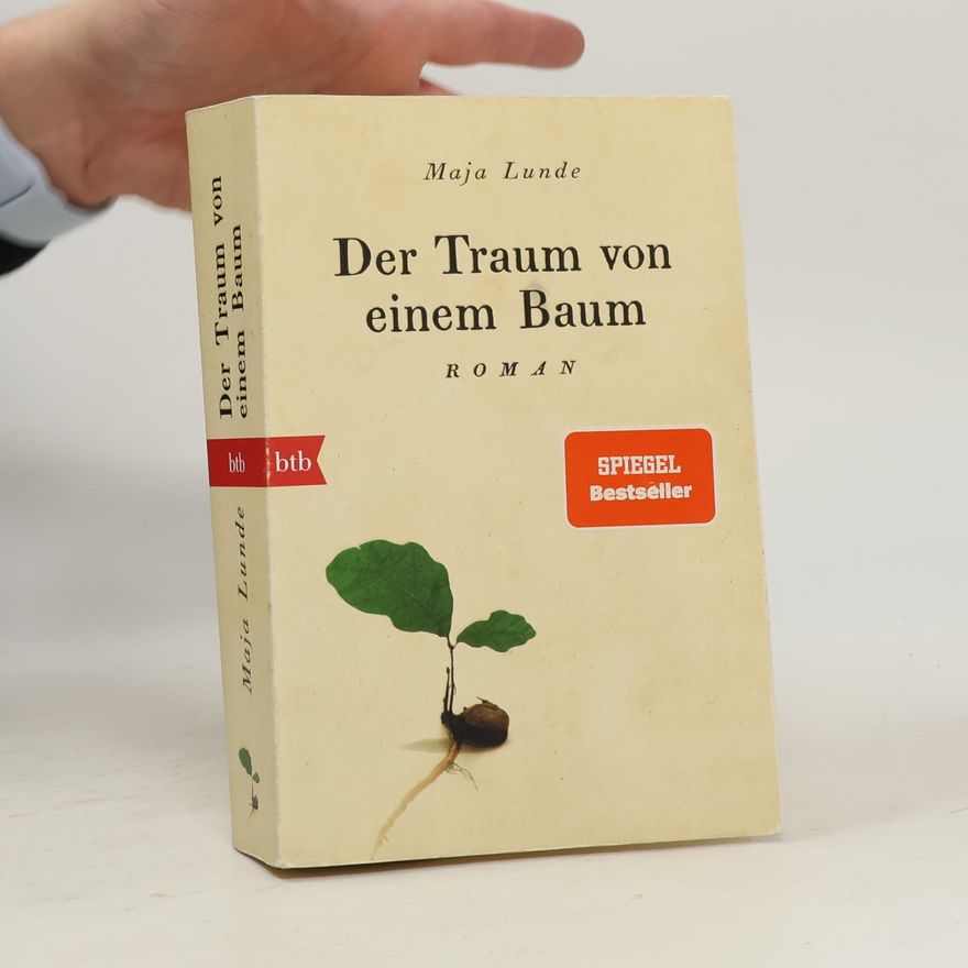 Maja Lunde Der Traum von einem Baum