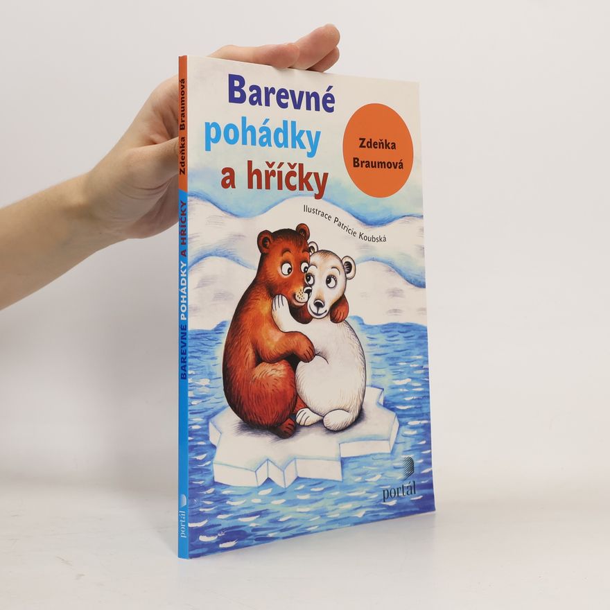 Zdeňka Braumová Barevné pohádky a hříčky