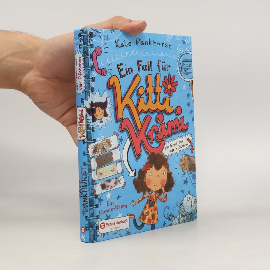 Kate Pankhurst Ein Fall für Kitti Krimi : Band 1