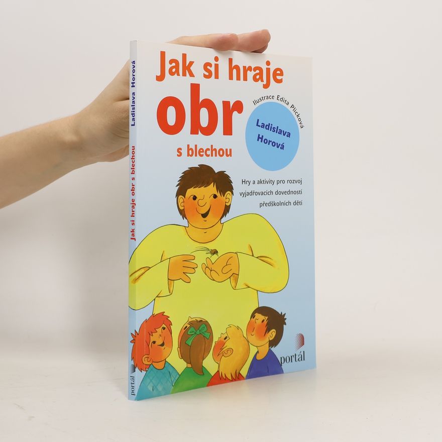 Ladislava Horová Jak si hraje obr s blechou