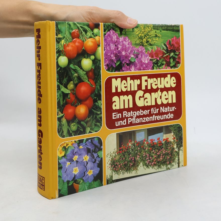 Rolf Buehl Mehr Freude am Garten