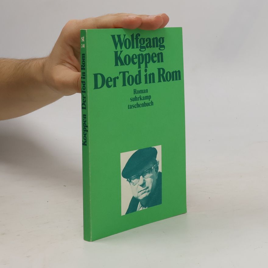 Wolfgang Koeppen Der Tod in Rom