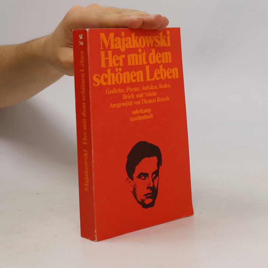 Vladimir Mayakovsky Her mit dem schönen Leben