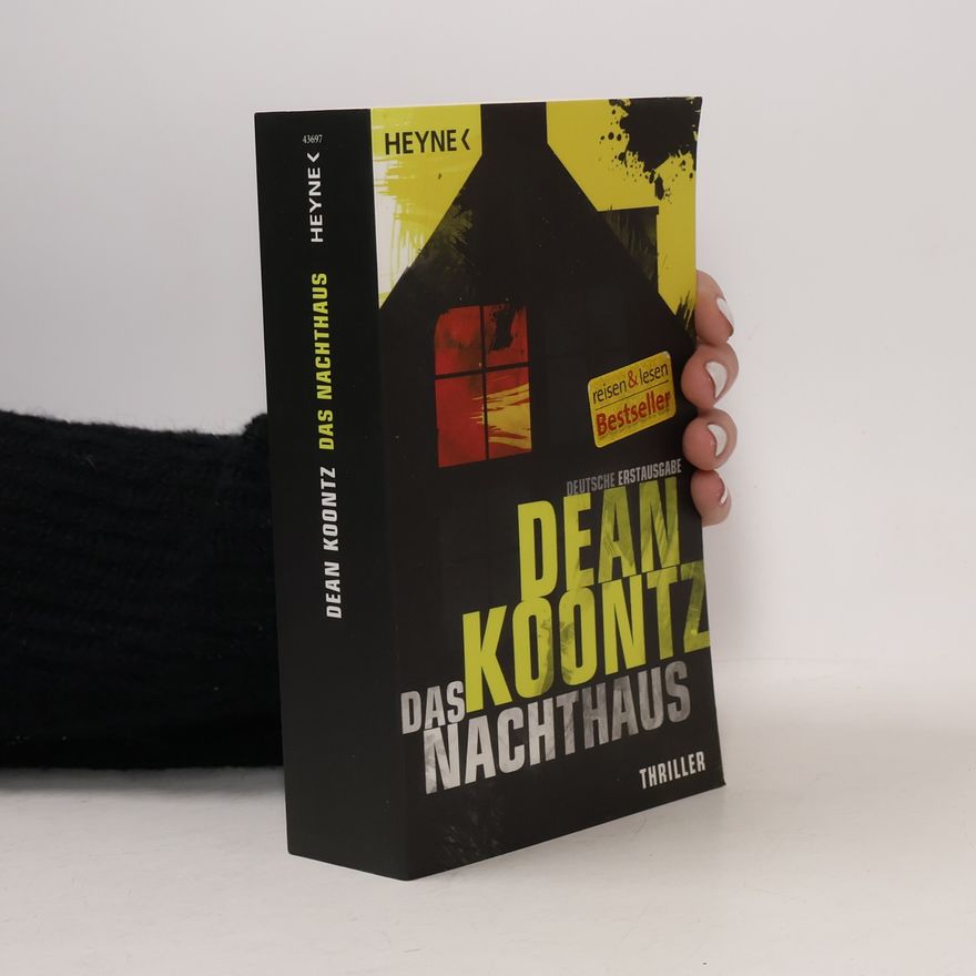 Dean Ray Koontz Das Nachthaus. Thriller