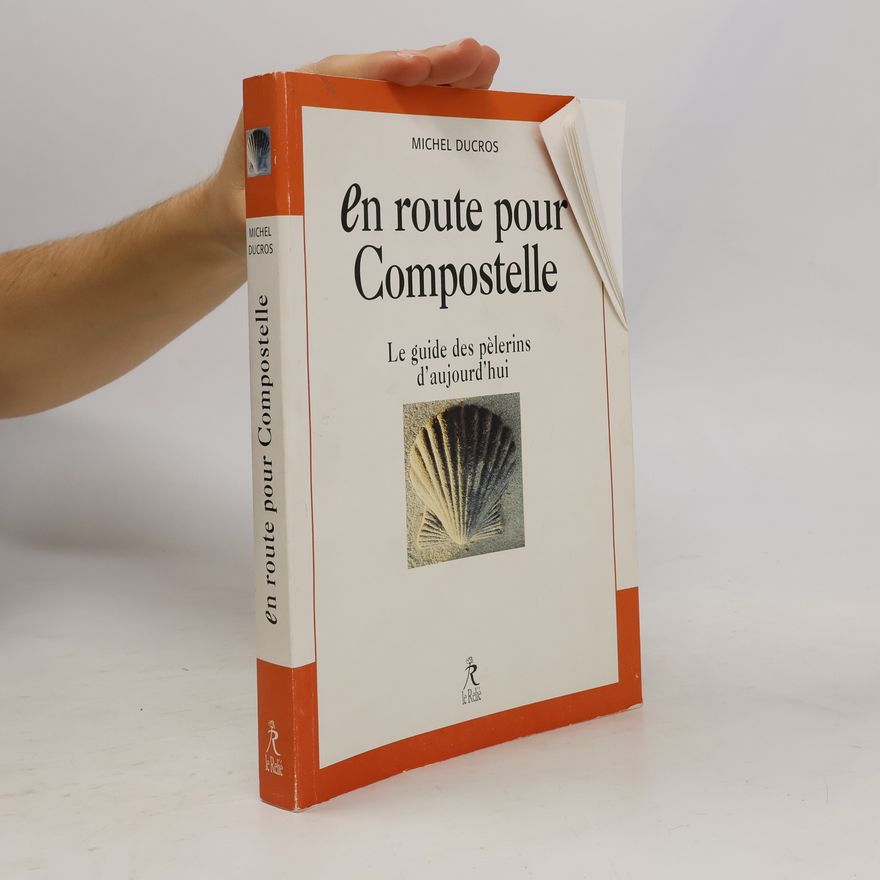Michel Ducros En route pour Compostelle
