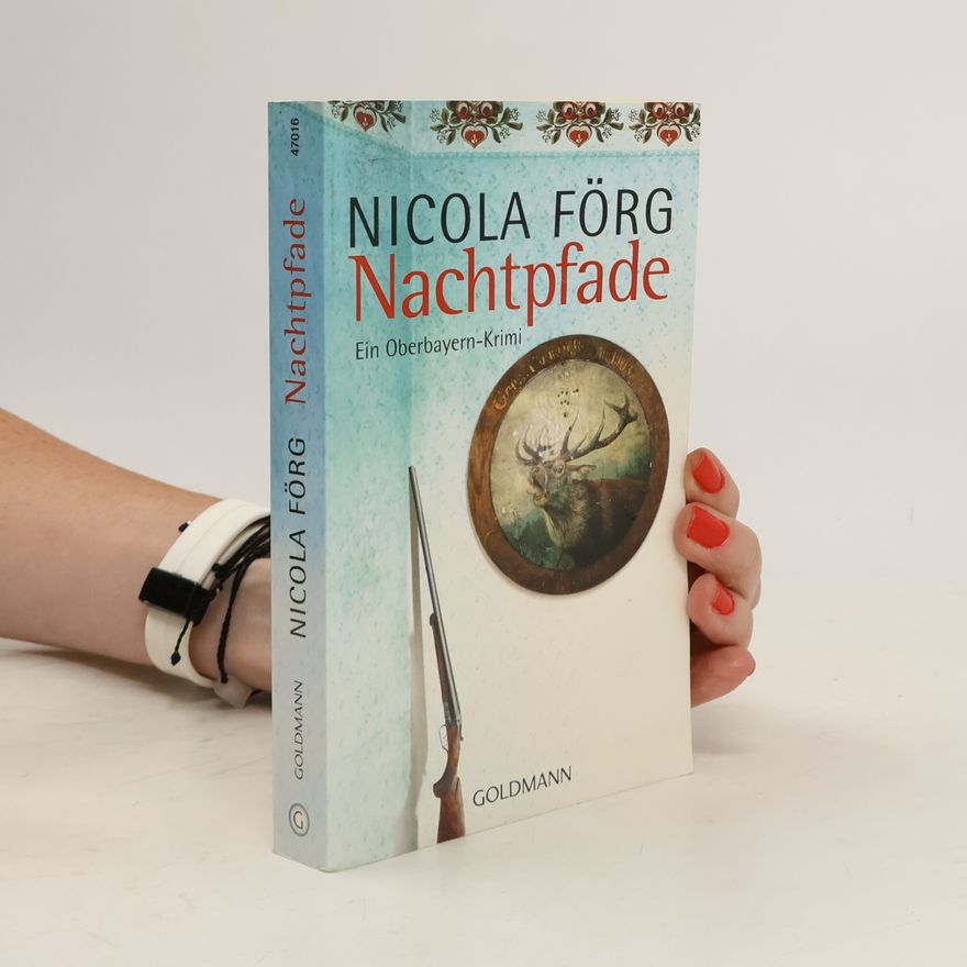 Nicola Förg Nachtpfade