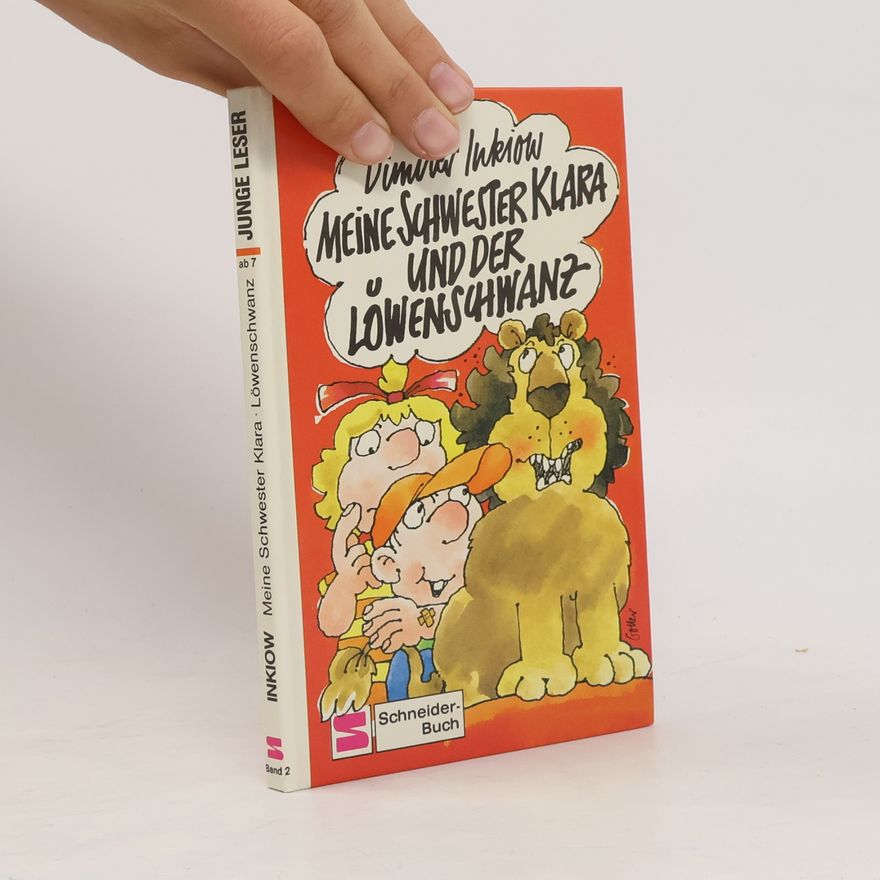Collectif d'auteurs Meine Schwester Klara und der Löwenschwanz