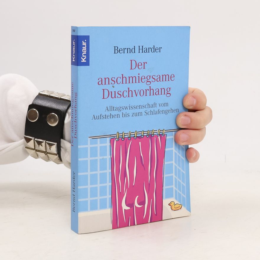 Bernd Harder Der anschmiegsame Duschvorhang