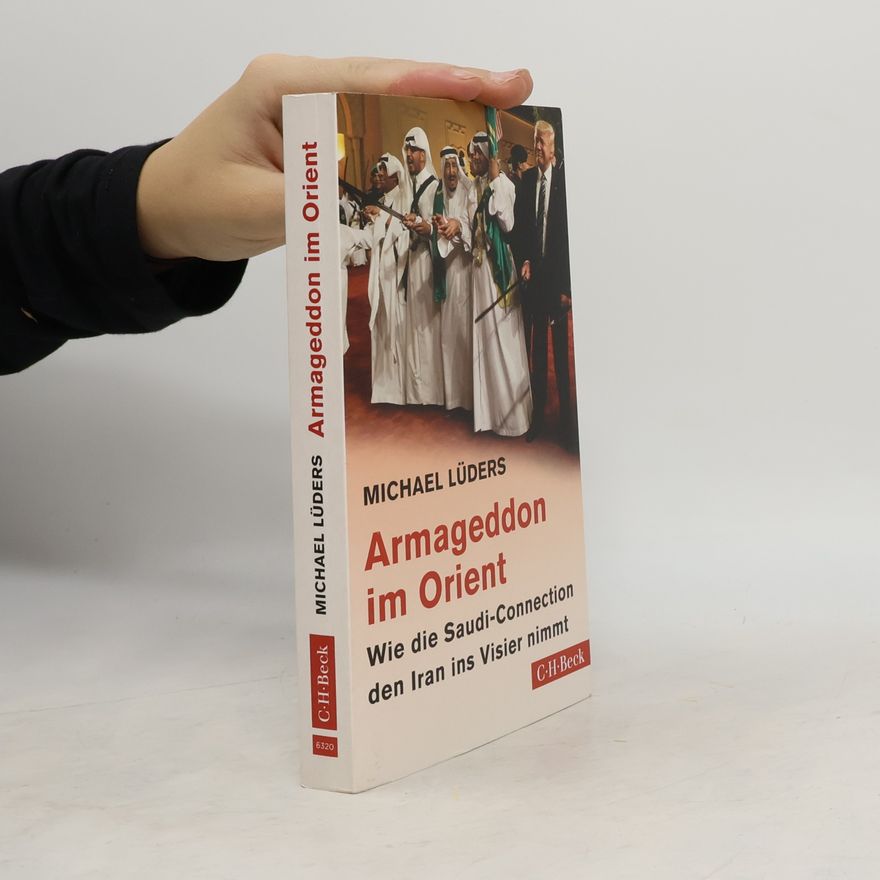 Michael Lüders Armageddon im Orient