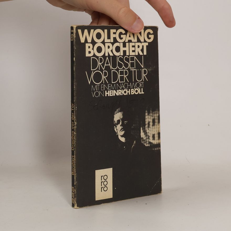 Wolfgang Borchert Draussen vor der Tür