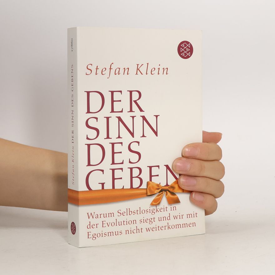 Stefan Klein Der Sinn des Gebens