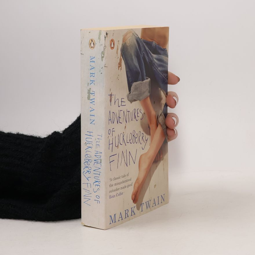 Mark Twain The adventures of Huckleberry Finn