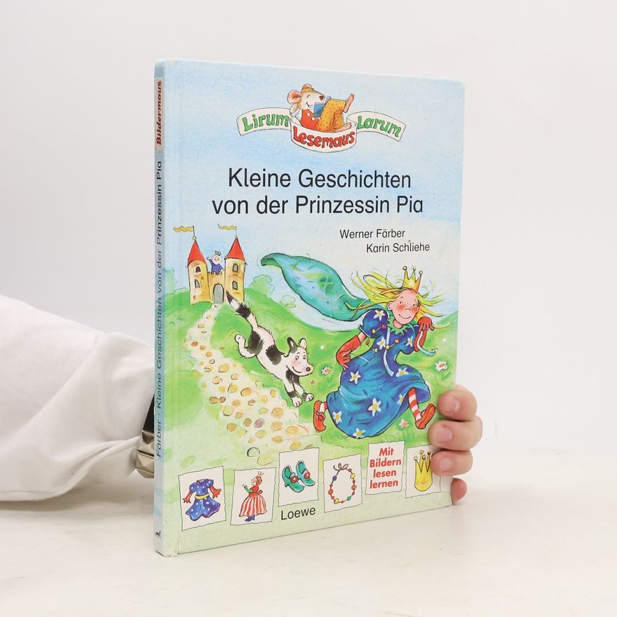 Werner Färber Kleine Geschichten von der Prinzessin Pia