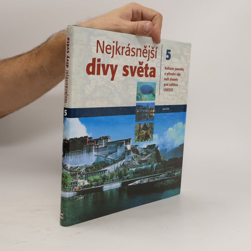 Auteurscollectief Nejkrásnější divy světa. kulturní památky a přírodní ráje naší planety pod záštitou UNESCO díl 5