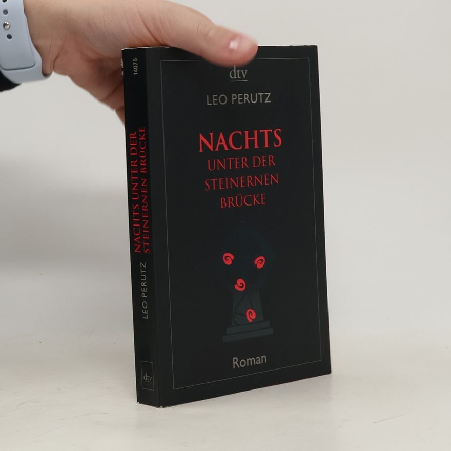 Leo Perutz Nachts unter der steinernen Brücke