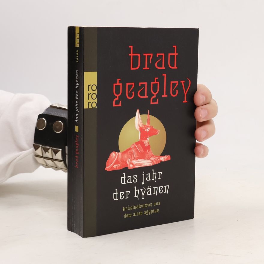 Brad Geagley Das Jahr der Hyänen