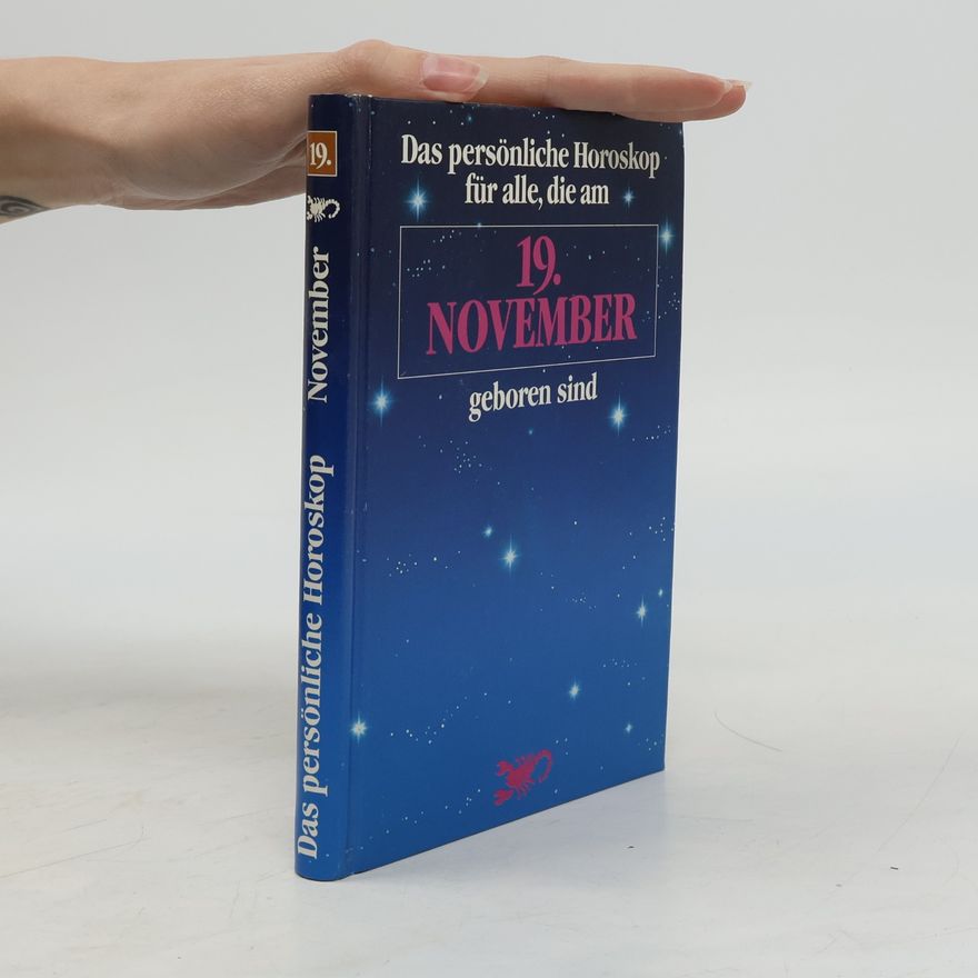 Autorenkollektiv Das persönliche Horoskop: 19. November. Skorpion.