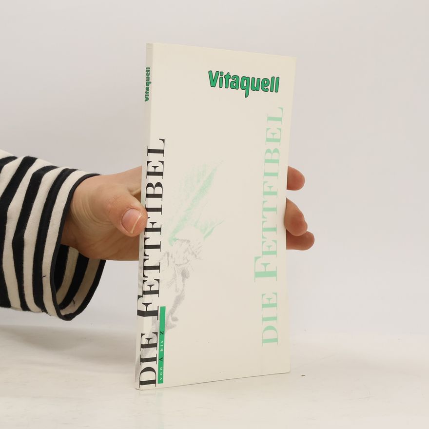 Autorenkollektiv Die Fettfibel