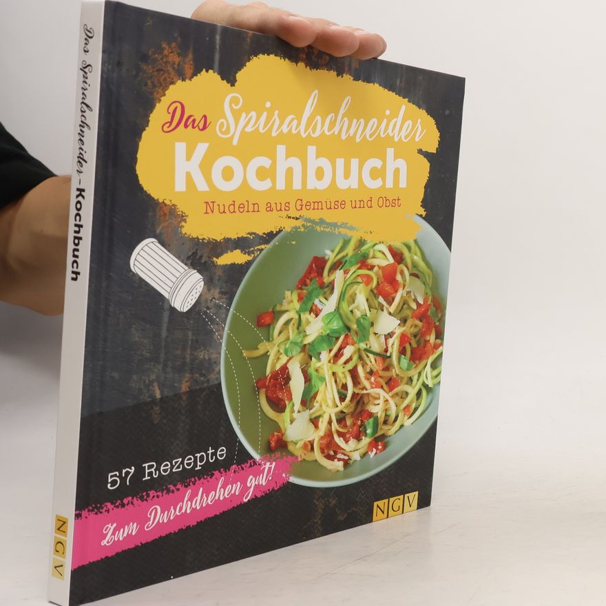 Christina Wiedemann Das Spiralschneider-Kochbuch