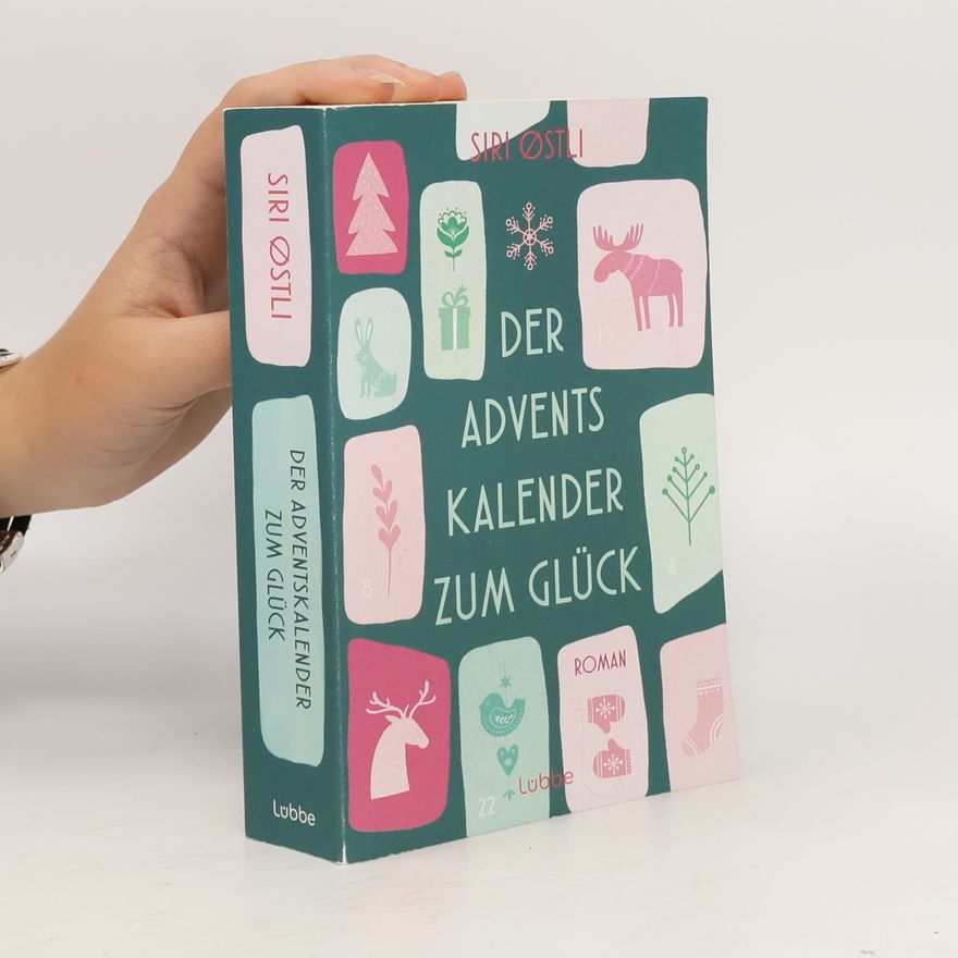 Siri Østli Der Adventskalender zum Glück