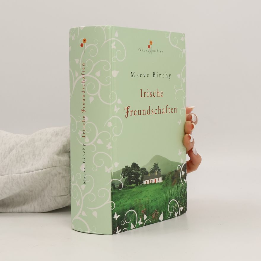 Maeve Binchy Irische Freundschaften