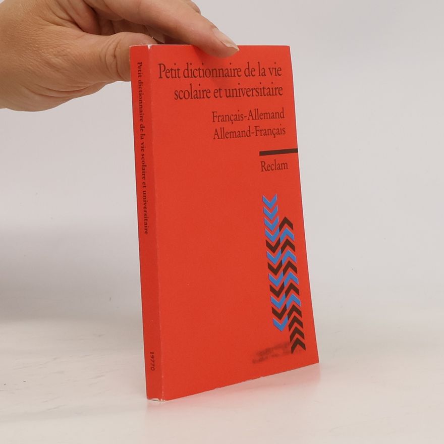 Edwige Schlapbach Petit dictionnaire de la vie scolaire et universitaire