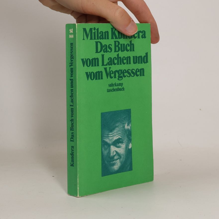 Milan Kundera Das Buch vom Lachen und vom Vergessen