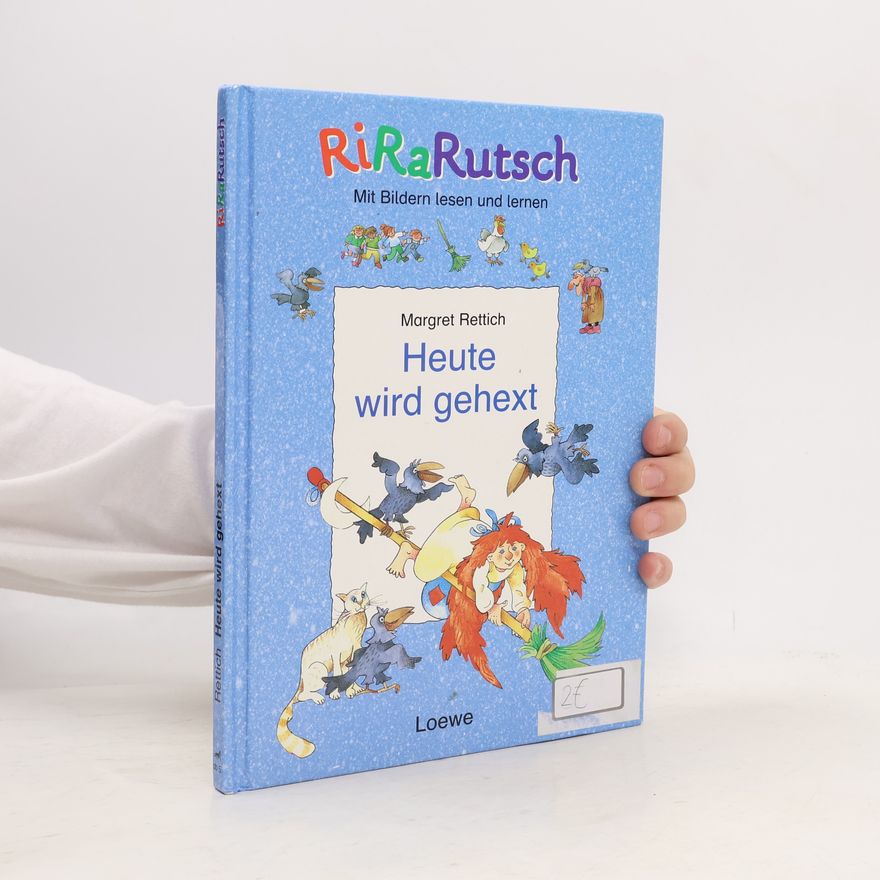 Margret Rettich Heute wird gehext