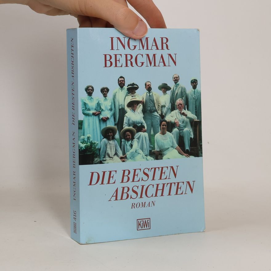 Ingmar Bergman Die besten Absichten
