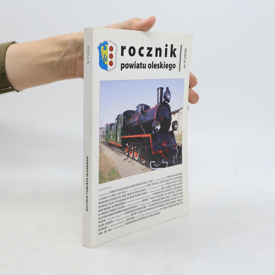Arkadiusz Cebula Rocznik Powiatu Oleskiego Nr 9 (2016)
