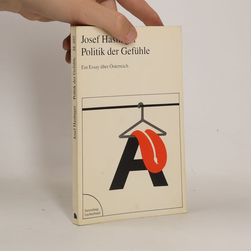 Josef Haslinger Politik der Gefühle