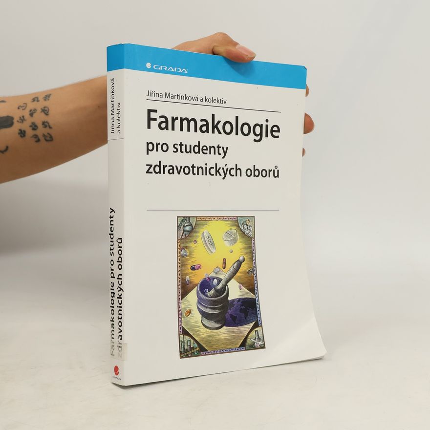 Jiřina Martínková Farmakologie pro studenty zdravotnických oborů