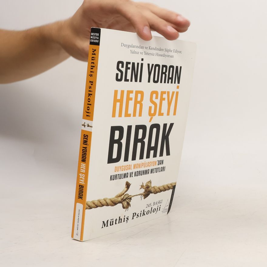 Müthis Psikoloji Seni Yoran Her Seyi Birak