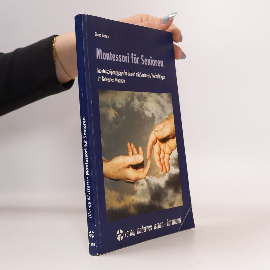 Bianca Mattern Montessori für Senioren
