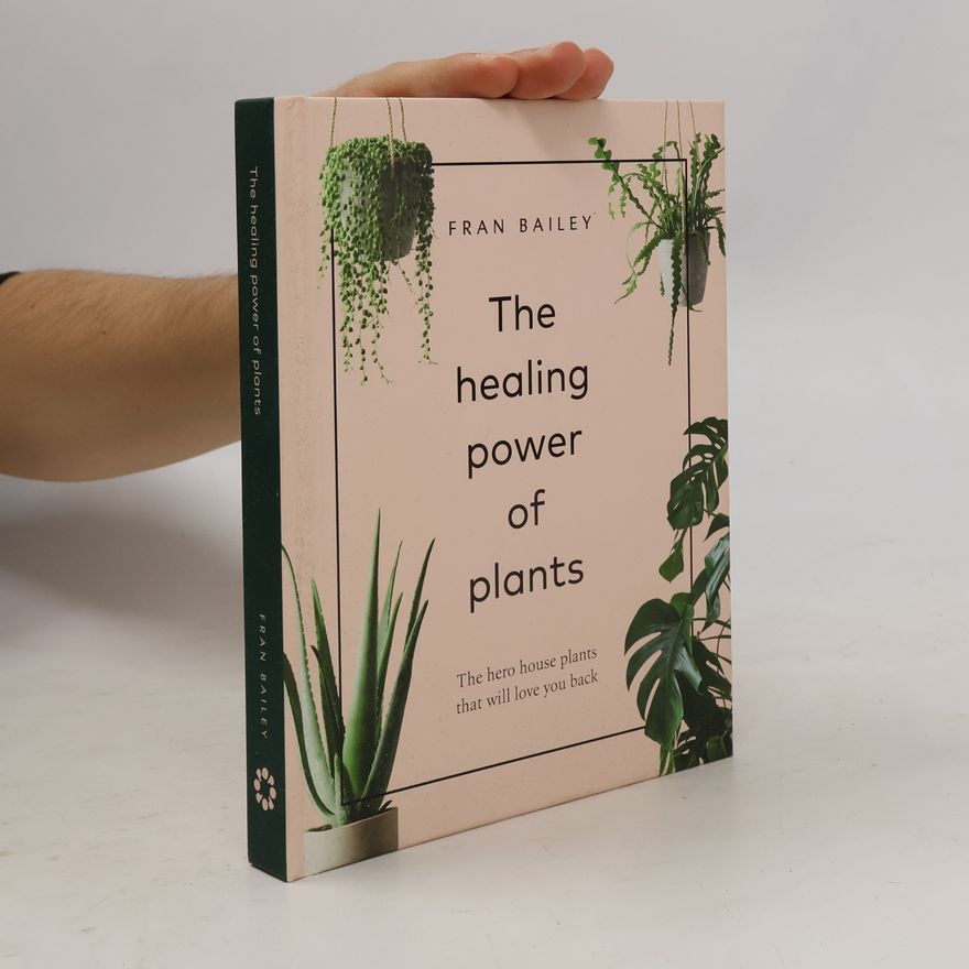 Fran Bailey The Healing Power of Plants