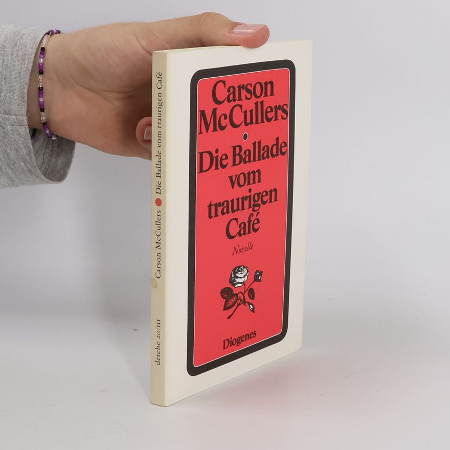 Carson McCullers Die Ballade vom traurigen Cafe