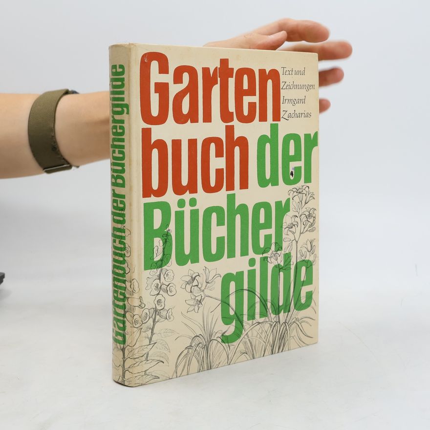 Irmgard Zacharias Garten buch der Bücher gilde