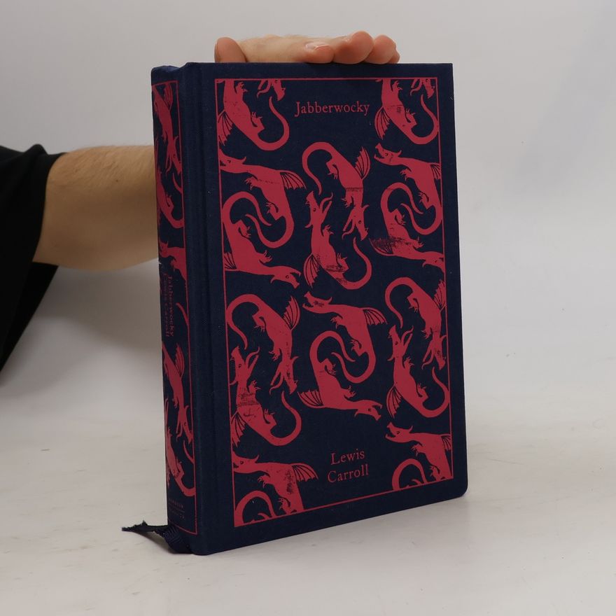 Lewis Carroll Jabberwocky and Other Nonsense