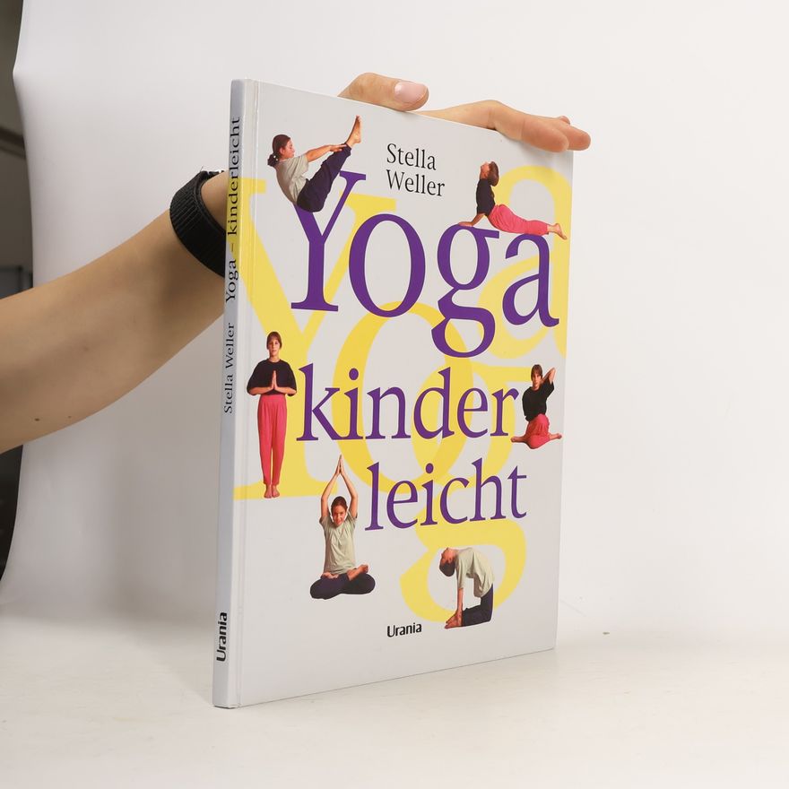 Stella Weller Yoga kinderleicht