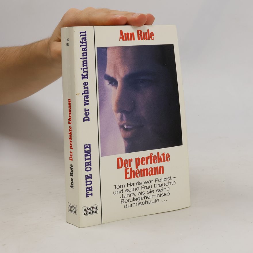 Ann Rule Der perfekte Ehemann