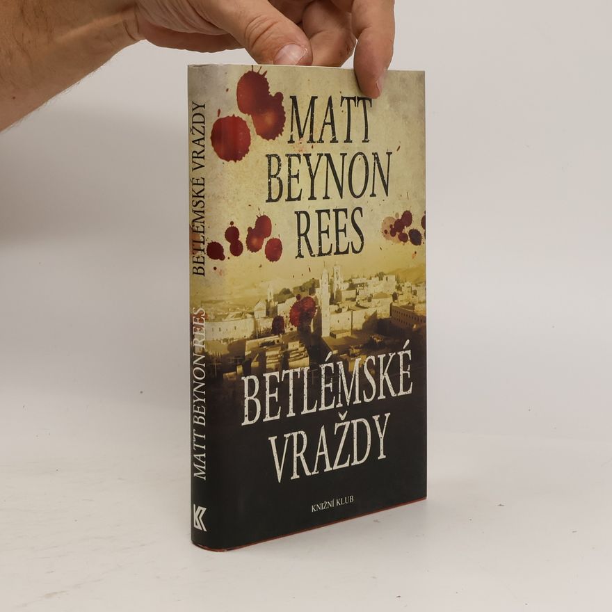 Matt Rees Betlémské vraždy