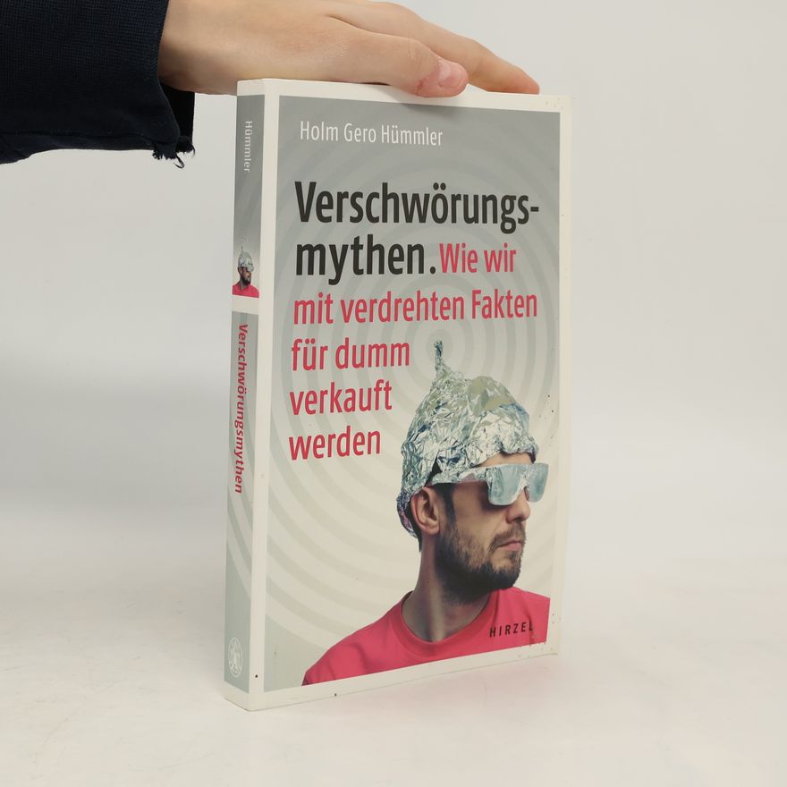 Holm Gero Hümmler Verschwörungsmythen