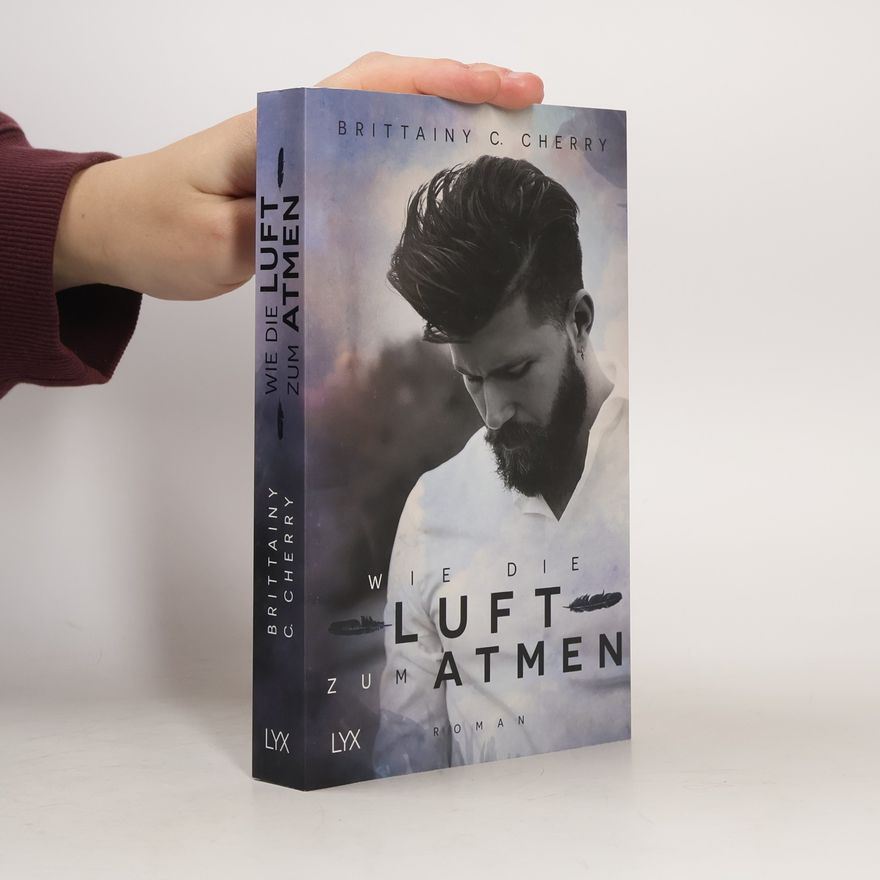 Brittainy C. Cherry Wie die Luft zum Atmen
