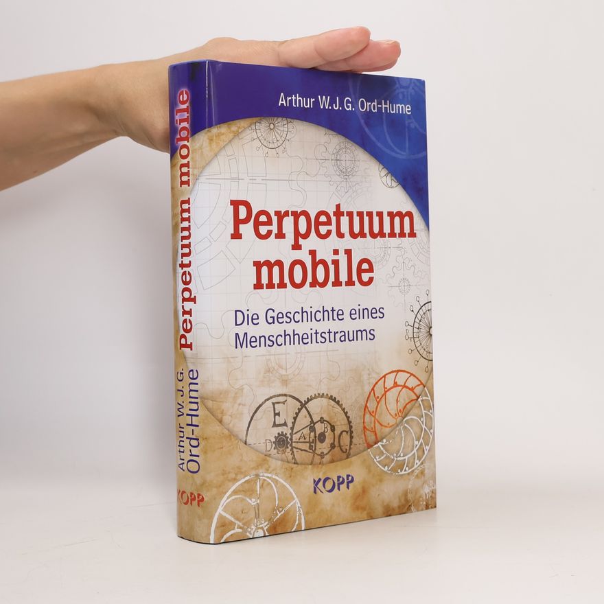 Arthur W. J. G. Ord-Hume Perpetuum mobile