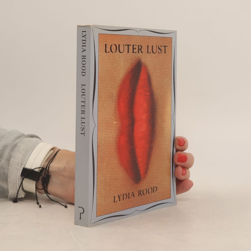 Lydia Rood Louter lust