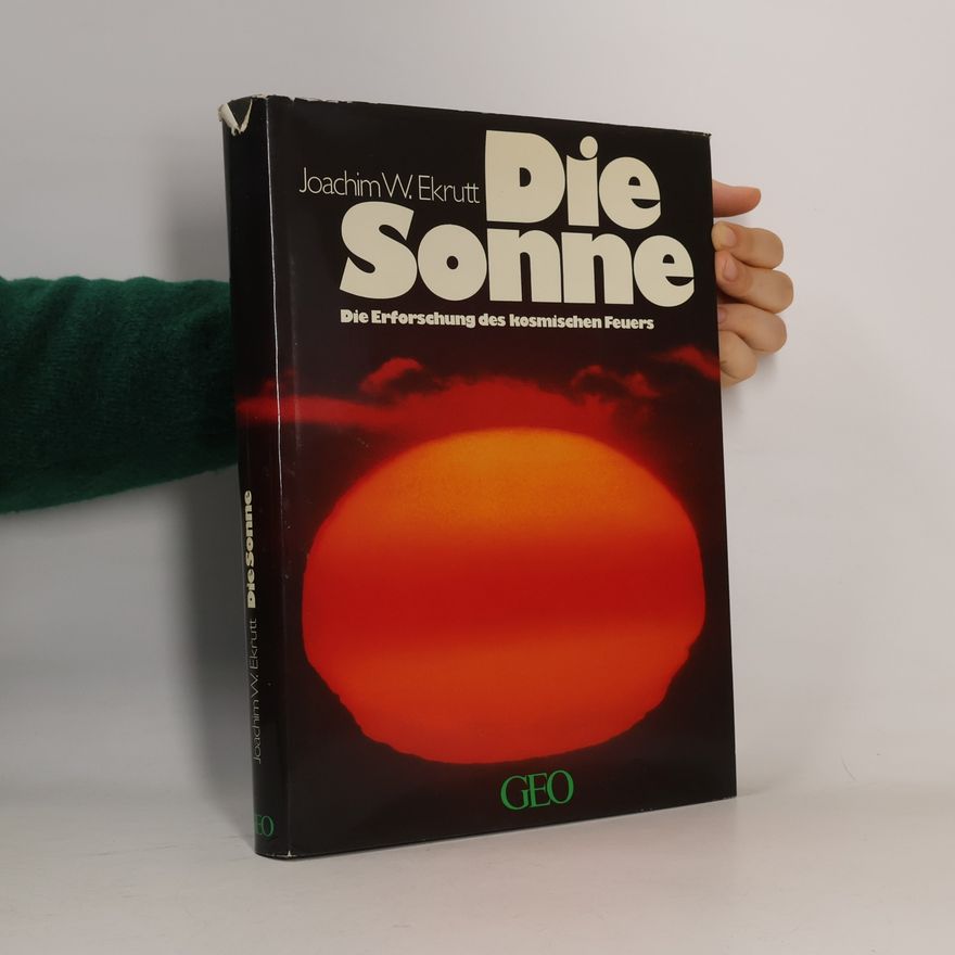 Joachim W. Ekrutt Die Sonne
