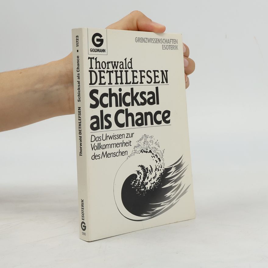 Thorwald Dethlefsen Schicksal als Chance