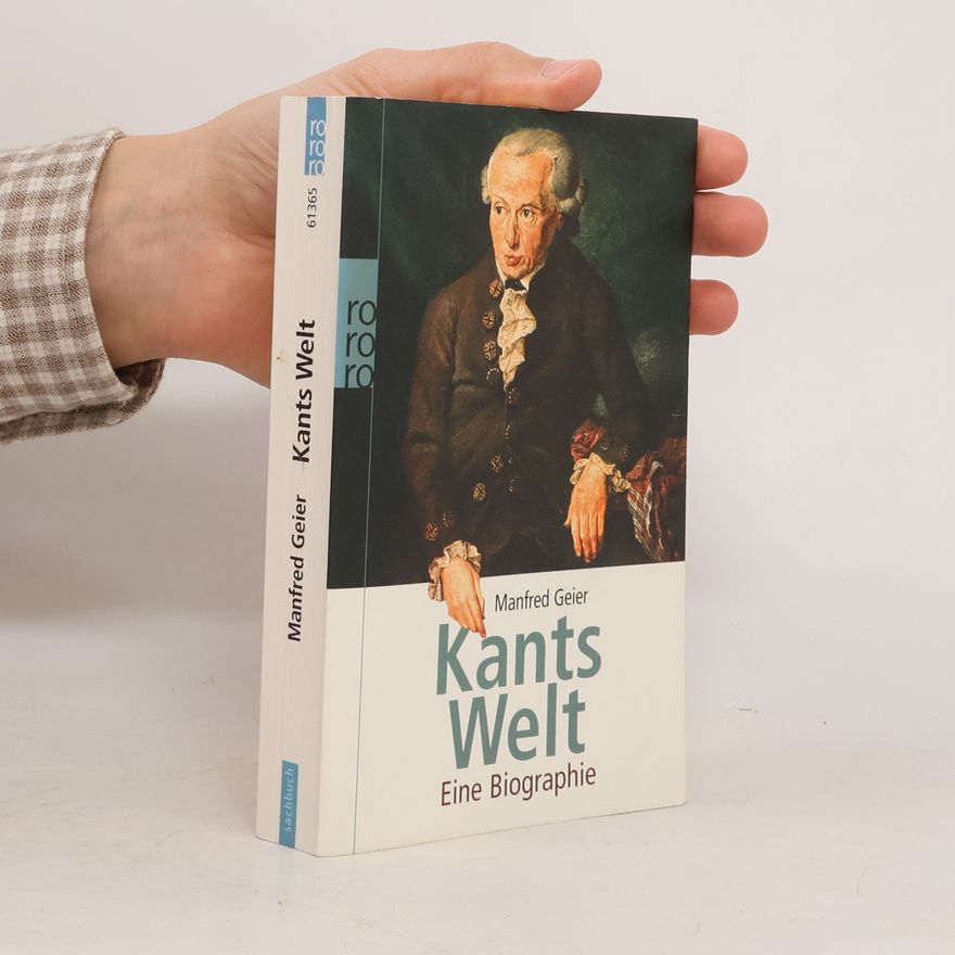 Manfred Geier Kants Welt