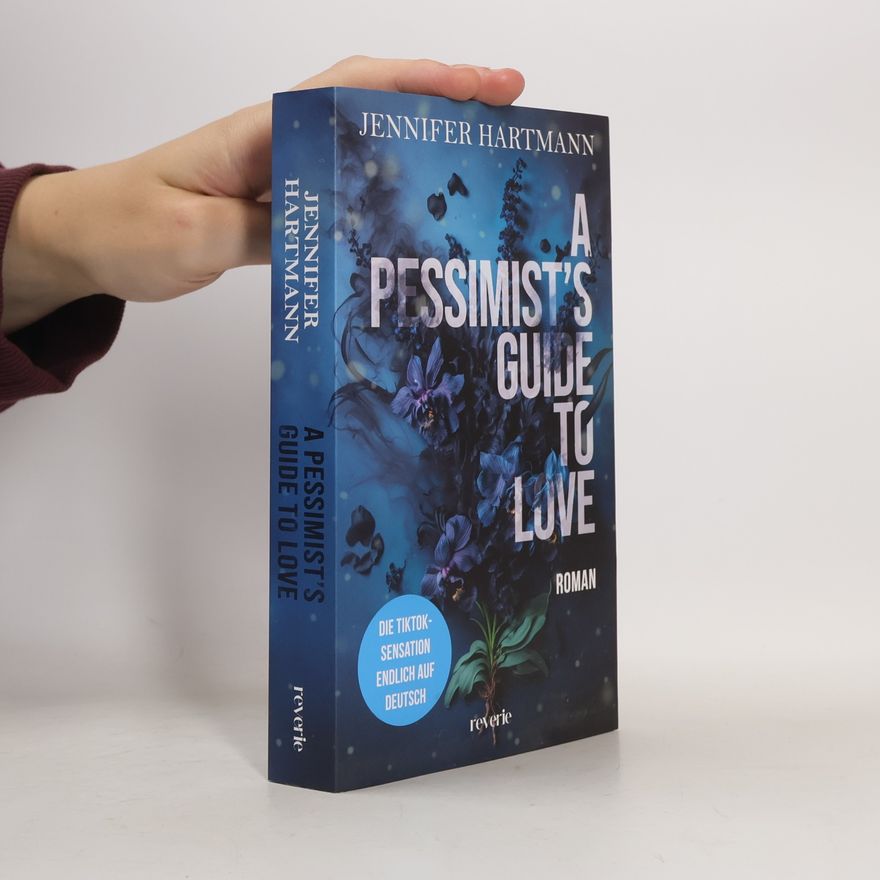 Jennifer Hartmann A Pessimist's Guide to Love / Heartsong Duet Bd.2